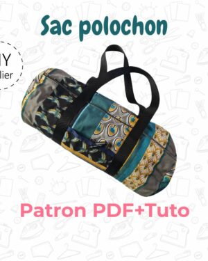 Patron PDF Sac Polochon + tuto